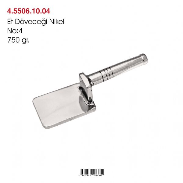 Nikel Et Döveceği No:4 750 gr.